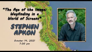 Stephen Apkon - The Age of the Image: Wayfinding in a World of Screens