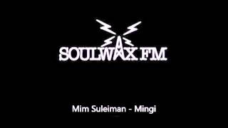 Mim Suleiman - Mingi