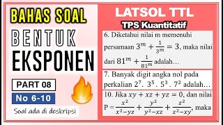 BAHAS SOAL SULIT BAB EKSPONEN - Latsol TTL 08 (No 6-10)