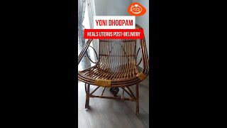 Yoni Dhoopam | Heals Uterus After Delivery | Early Foods