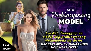 LALAKI Tinanggap na model ang probinsyanang nirekomenda ng driver NAGULAT SIYA SA GANDA NG IMAKEOVER