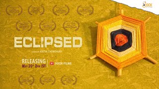 Official Trailer - Eclipsed | Indie Feature Film | Aditya Chowdhury | Hook Films | Streaming Now