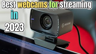 Top 5 best webcams for streaming in 2023