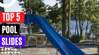 Top 5Best Pool Slides Review 2023