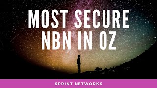 The Most Secure NBN in Australia