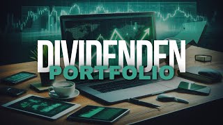 Von 0 auf X: Mein Dividendenwachstums-Portfolio [UPDATE]