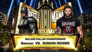 WWE 2K24 - WHO WILL RISE? Batman vs. Roman Reigns 🦇😱