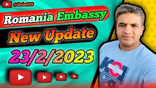 Romania Embassy new Update 23/2/2023آج رومانیہ ایمبیسی پاسپورٹ ایمیل کی نیواپڈیٹ @Asim999