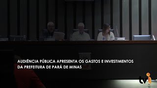 Audiência pública apresenta os gastos e investimentos da prefeitura de Pará de Minas