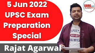 If you are giving upsc exam on 5June2022 then this video is for you !|Garg IAS Academy|Rajat Agarwal