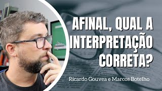 Como Lidar com as Diversas "Lentes de Interpretação"? | Com Ricardo Gouvea e Marcos Botelho