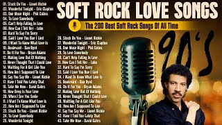 Romantic Soft Rock Love Songs of the 80s 90s 💕 Lionel Richie, Air Supply, Leo Sayer, Savage Garden