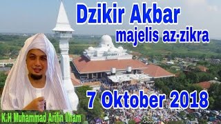 Dzikir Akbar 07 Oktober 2018 majlis dzikir az-zikra Sentul