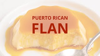 Puerto Rican Flan