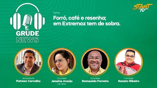 Grude News - Forró Café e Resenha; Em Extremoz tem de sobra