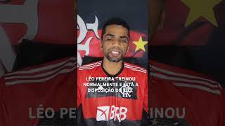 LÉO PEREIRA TREINOU NORMALMENTE E ESTÁ A DISPOSIÇÃO DO TITE, PARA O PRÓXIMO JOGO DO FLAMENGO.