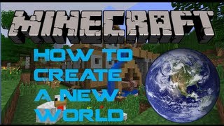 Minecraft - How To Create A New World - In Depth