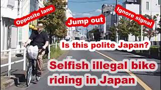 Selfish illegal bike riding in Japan