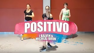 POSITIVO - J. Balvin, Michael Brun - ZUMBA con ANA PÉREZ