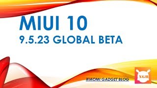 MIUI 10 GLOBAL BETA 9.5.23 - ОБЗОР ПРОШИВКИ. 4*5, 4*6 НОВЫЕ НАСТРОЙКИ РАБОЧЕГО СТОЛА