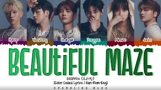 DRIPPIN (드리핀) 'BEAUTIFUL MAZE' Lyrics [Color Coded Han_Rom_Eng]