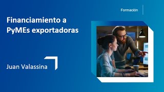 Financiamiento a pymes exportadoras