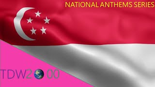 TDW2000 National Anthems Series: Majulah Singapura (Singapore)