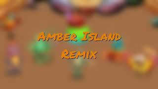 Amber Island Remix