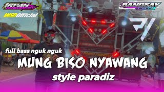 TERBARU STYLE PARADIZ SPESIAL FEAT BANGSAY OFFICIAL AND PIKIVIC MUNG BISO NYAWANG FULL BASS NGUKNGUK