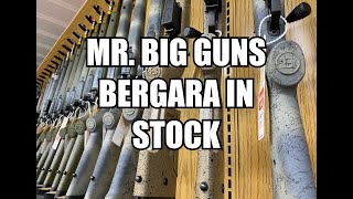 Mr. Big Guns - BERGARA RIFLES! GET YOURS IN TIME FOR DEER SEASON! - 10/17/2024