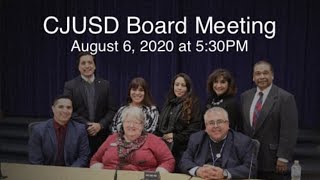 CJUSD Board Meeting - Aug 6, 2020