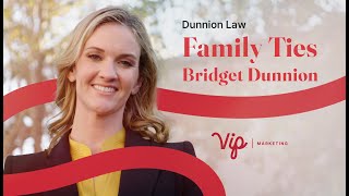 Dunnion Law | Bridgett Dunnion Family Ties | Law Firm Marketing Company | VIP Marketing