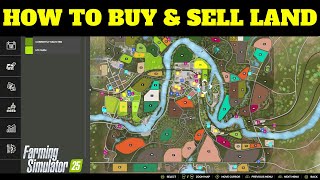 HOW TO BUY & SELL LAND in Farming Simulator 25 | PS5 | FS25