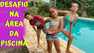 DESAFIO NA ÁREA DA PISCINA COM ELES SE DIVERTIDO MUITO