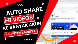 SEKALI KLIK! VIDEO DIBAGIKAN KE BANYAK AKUN SEKALIGUS - AUTO SHARE FACEBOOK VIDEO POSTS TO NEWSFEED