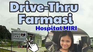 Tak nak beratur panjang di farmasi? Drive-thru saja | Miri