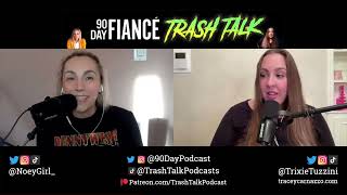 Ep 265. 90 Day Fiance Trash Talk: Happily Ever After Season 8 Premiere!