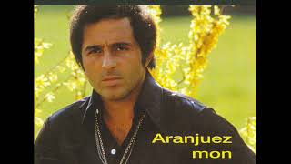 Richard Anthony - Aranjuez mon Amour