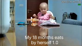 My 18 months eats by herself 1.0