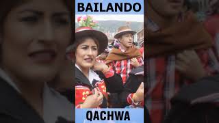 BAILANDO QACHWA