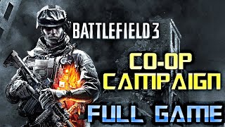 Battlefield 3 Co-Op Campaign | Full Game Walkthrough | No Commentary