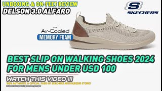 Unboxing & review on feet SKECHERS DELSON 3.0 ALFARO KNIT MENS CASUAL SLIP-ON SHOES 100% ORIGINAL