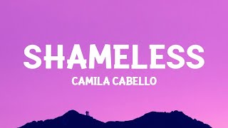 Camila Cabello - Shameless (Sped Up) Lyrics  | 25 MIN