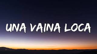 Fuego - Una Vaina Loca (Letra_Lyrics)