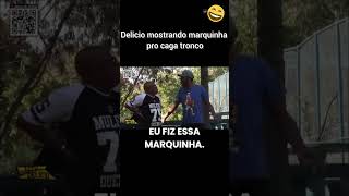 Delicio mostrando marquinha #humor #pegadinhas #pegadinha #comedy #delicio #shorts