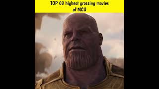 Top 03 Highest Grossing movies of MCU | #shorts