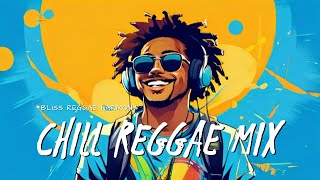 🔥Chill Reggae Mix🔥 Study/ Relax/ Chill - Top Reggae Remix