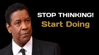 Stop Thinking Start Doing || Denzel washington #motivation #denzelwashington #success #quotes