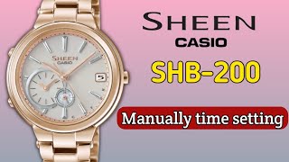 How to set time on Casio Sheen SHB-200 || Manually time setting