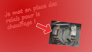 COMMENT METTRE EN PLACE UN RELAIS POUR LE CHOIX DU MODE DE CHAUFFAGE ? (# Chauffage-5)